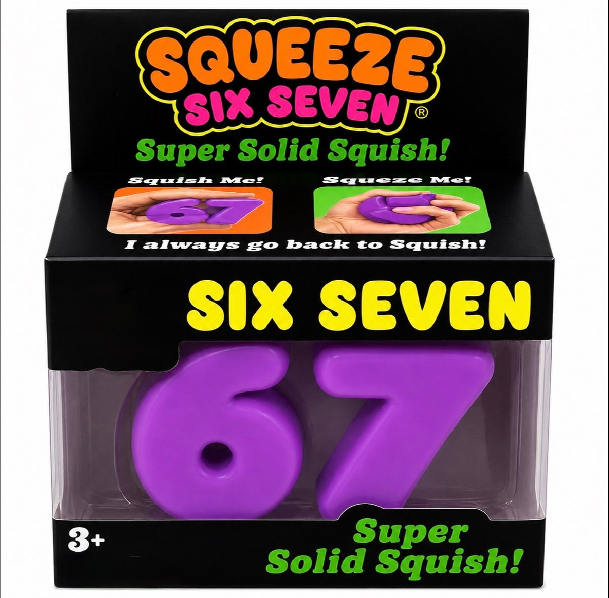 Squeeze Six Seven “67” Super Solid Squish Fidget Toy