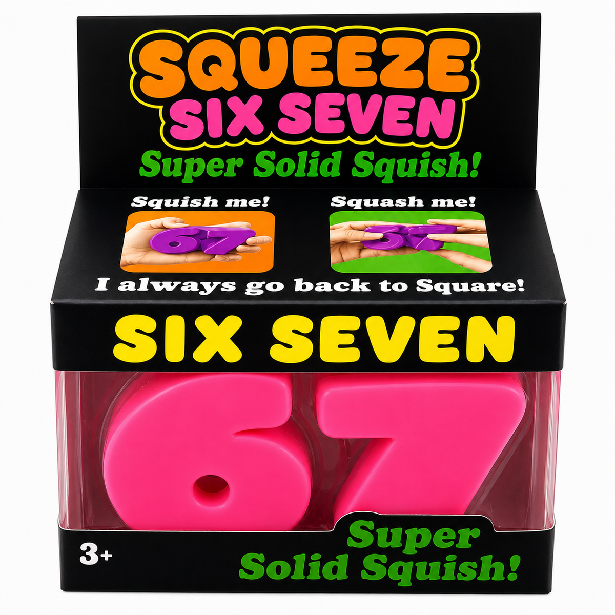 Squeeze Six Seven “67” Super Solid Squish Fidget Toy