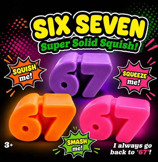 Squeeze Six Seven “67” Super Solid Squish Fidget Toy